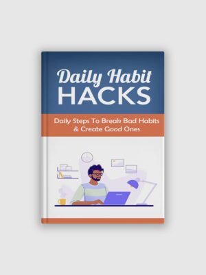 Daily Habit Hacks