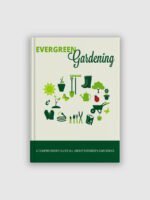 Evergreen Gardening