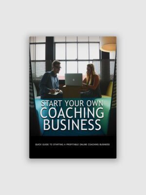 Start Your Own Coaching Business