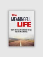 The Meaningful Life