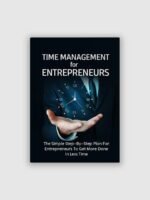 Time Management For Entrepreneurs