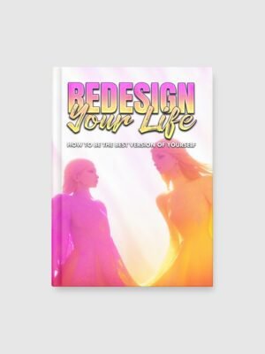 Redesign Your Life